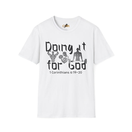 Doing it for God T-Shirt